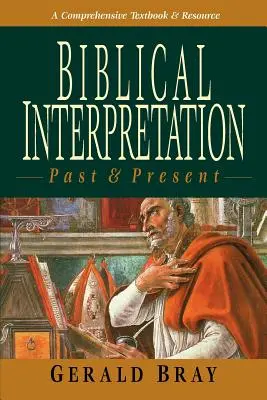 Biblický výklad: Minulost a současnost - Biblical Interpretation: Past & Present