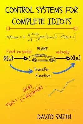 Řídicí systémy pro úplné idioty - Control Systems for Complete Idiots