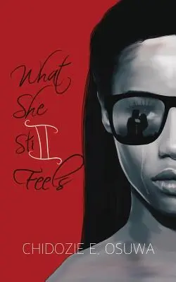 Co stále cítí - What She Still Feels