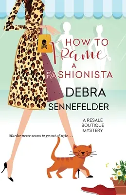 Jak nastrčit módní návrhářku - How to Frame a Fashionista