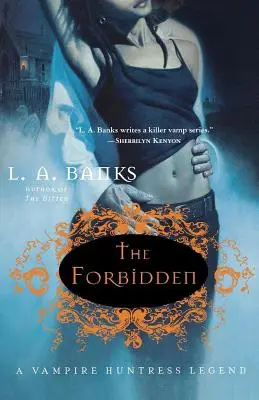 Zakázané: Legenda o lovkyni upírů - The Forbidden: A Vampire Huntress Legend