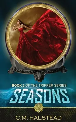 Roční období: Kniha třetí ze série Tripper - Seasons: Book three of The Tripper Series