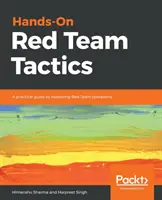 Praktická taktika červeného týmu - Hands-On Red Team Tactics