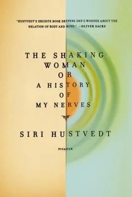 Třesoucí se žena aneb historie mých nervů - The Shaking Woman or a History of My Nerves