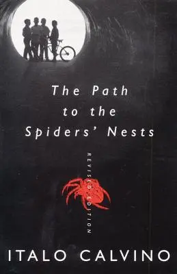 Cesta k pavoučím hnízdům: Přepracované vydání: Cesta ke pavoučím hnízdům - The Path to the Spiders' Nests: Revised Edition