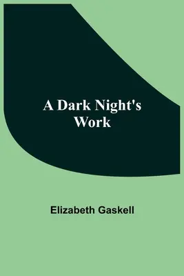 Temná noční práce - A Dark Night'S Work