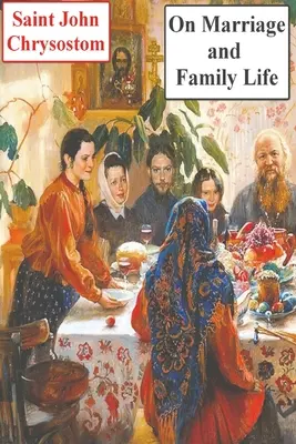 O manželství a rodinném životě - On Marriage and Family Life