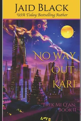 Žádná cesta ven: Kari - No Way Out: Kari