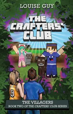Vesničané: Kniha druhá ze série Klub řemeslníků - The Villagers: Book Two of The Crafters' Club Series