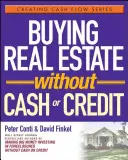 Nákup nemovitostí bez hotovosti nebo úvěru - Buying Real Estate Without Cash or Credit