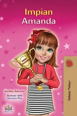 Amandin sen (malajská kniha pro děti) - Amanda's Dream (Malay Children's Book)