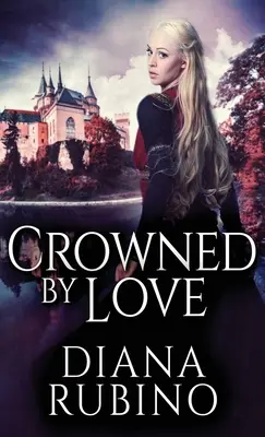 Korunován láskou - Crowned By Love