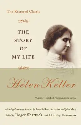 Příběh mého života: Obnovená klasika - The Story of My Life: The Restored Classic