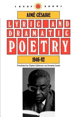 Lyrická a dramatická poezie, 1946-82 - Lyric and Dramatic Poetry, 1946-82