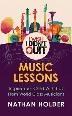 Kéž bych to nevzdal: Hudební lekce - I Wish I Didn't Quit: Music Lessons