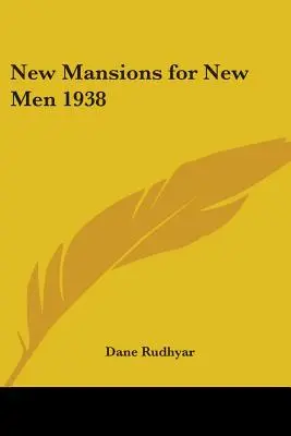 Nové příbytky pro nové lidi 1938 - New Mansions for New Men 1938