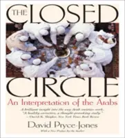 Uzavřený kruh: Interpretace Arabů - The Closed Circle: An Interpretation of the Arabs