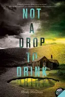 Ani kapka k pití - Not a Drop to Drink