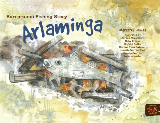 Příběh o lovu barramundi Arlaminga - Barramundi Fishing Story Arlaminga