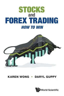 Obchodování s akciemi a Forexem: Jak vyhrávat - Stocks and Forex Trading: How to Win