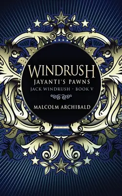 Windrush - Jayantiho pěšáci - Windrush - Jayanti's Pawns