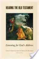 Naslouchání Starému zákonu: Naslouchání Božímu oslovení - Hearing the Old Testament: Listening for God's Address
