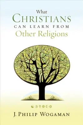 Co se mohou křesťané naučit od jiných náboženství - What Christians Can Learn from Other Religions