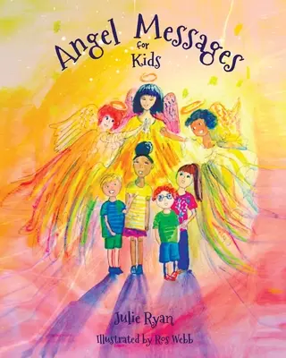 Andělská poselství pro děti - Angel Messages For Kids