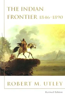 Indiánské pohraničí 1846-1890 (Revised) - Indian Frontier 1846-1890 (Revised)