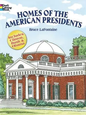 Domy amerických prezidentů Omalovánky - Homes of the American Presidents Coloring Book