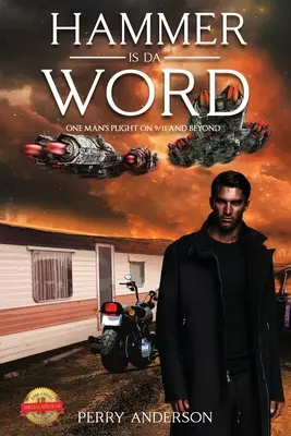 Kladivo je slovo: Vydání knihy: Osud jednoho muže 11. září a po něm - Hammer is a Word: One Man's Plight on 9/11 and Beyond