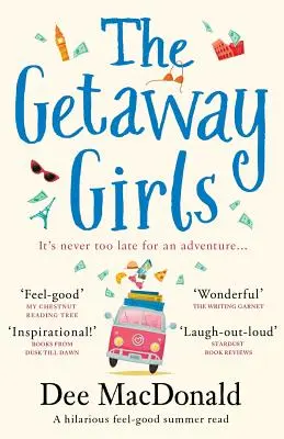 The Getaway Girls: Vtipné letní čtení - The Getaway Girls: A hilarious feel good summer read