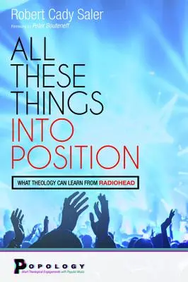 Všechny tyto věci na místo - All These Things into Position