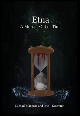 Etna - Vražda mimo čas - Etna - A Murder Out of Time