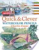 Rychlé a chytré akvarelové tužky - Quick and Clever Watercolour Pencils