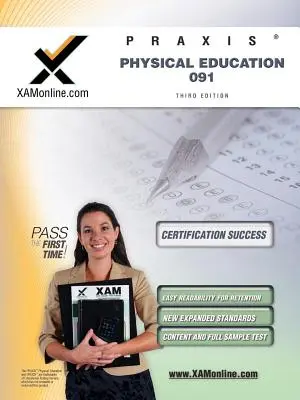 Praxis Physical Education 091 Teacher Certification Test Prep Studijní příručka - Praxis Physical Education 091 Teacher Certification Test Prep Study Guide