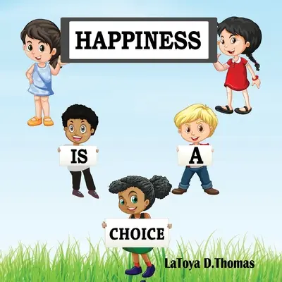 Štěstí je volba - Happiness is a Choice