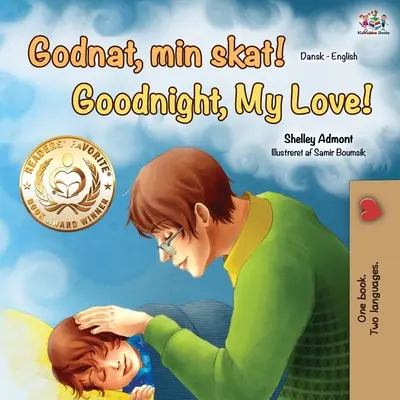 Dobrou noc, lásko moje! (Dánsko-anglická dvojjazyčná kniha) - Goodnight, My Love! (Danish English Bilingual Book)