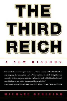 Třetí říše: Nové dějiny - The Third Reich: A New History