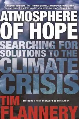 Atmosféra naděje: Hledání řešení klimatické krize - Atmosphere of Hope: Searching for Solutions to the Climate Crisis