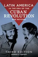 Latinská Amerika v éře kubánské revoluce a po ní - Latin America in the Era of the Cuban Revolution and Beyond