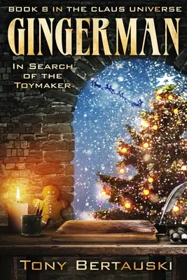 Gingerman: Při hledání výrobce hraček - Gingerman: In Search of the Toymaker