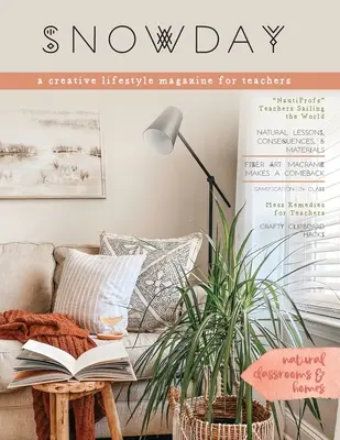 SNOWDAY - kreativní lifestylový časopis pro učitele: Číslo 2 - SNOWDAY - a creative lifestyle magazine for teachers: Issue 2