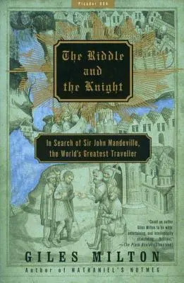 Hádanka a rytíř: Hledání sira Johna Mandevilla, největšího cestovatele na světě - The Riddle and the Knight: In Search of Sir John Mandeville, the World's Greatest Traveler