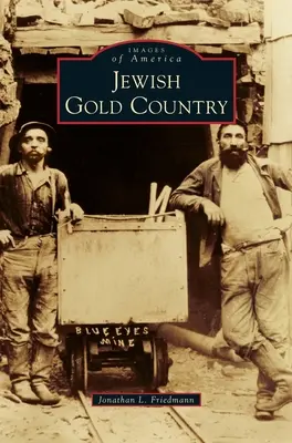 Židovská zlatá země - Jewish Gold Country