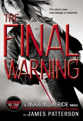 Poslední varování: A Maximum Ride Novel - The Final Warning: A Maximum Ride Novel