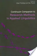 The Continuum Companion to Research Methods in Applied Linguistics (Průvodce výzkumnými metodami v aplikované lingvistice) - The Continuum Companion to Research Methods in Applied Linguistics