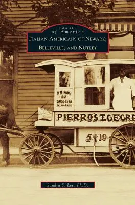 Italští Američané z Newarku, Belleville a Nutley - Italian Americans of Newark, Belleville, and Nutley