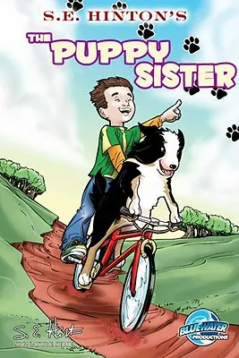 S.E. Hintonová: Sestra štěněte - S.E. Hinton's the Puppy Sister