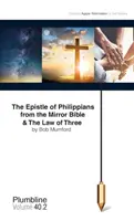 List Filipanům a Zákon tří - The Epistle of Philippians & The Law of Three